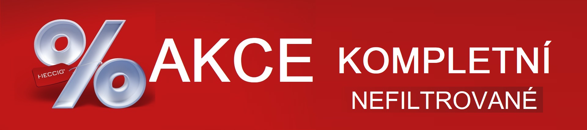 AKCE NEFILTRR